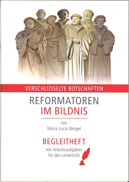 Das Begleitheft zur Sonderausstellung "Reformatoren im Bildnis" ist in der Europäischen Melanchthon-Akademie in Bretten erhältlich.